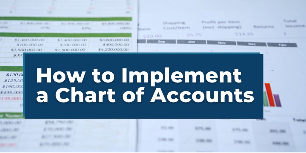 The text "How to Implement a Chart of Accounts" overlayed papers displaying financial information