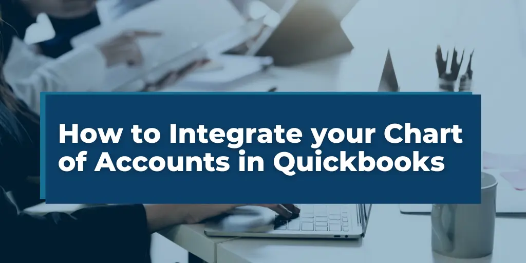 How to Integrate a Chart of Accounts in Quickbooks Online